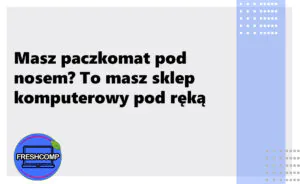 sklep komputerowy pod ręką
